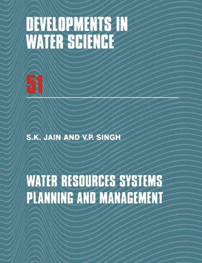 Water Resources Systems Planning and Management Water Resources Systems Planning and Management