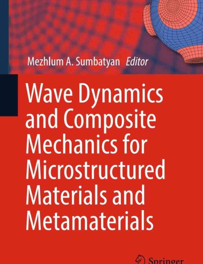 Wave Dynamics and Composite Mechanics for Microstructured Materials and Metamaterials