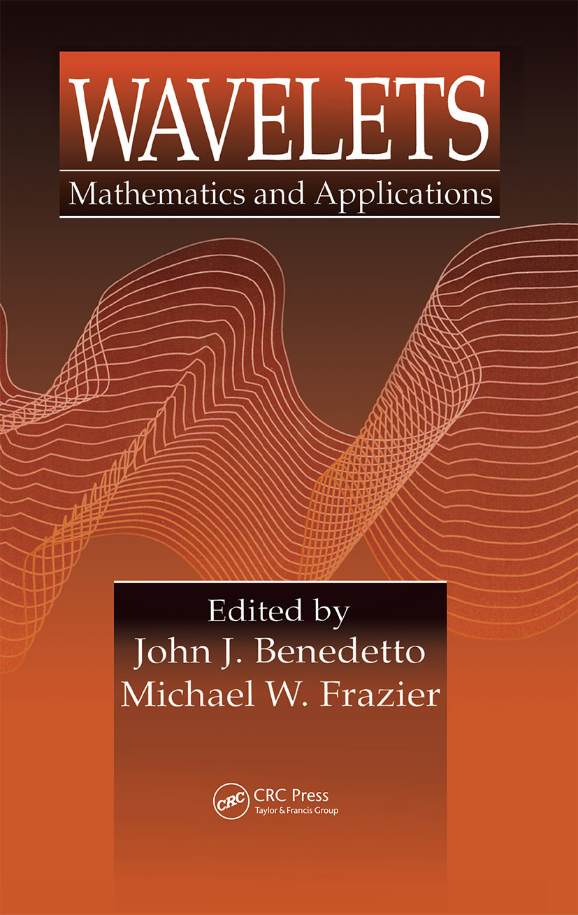 Wavelets: Mathematics and Applications
