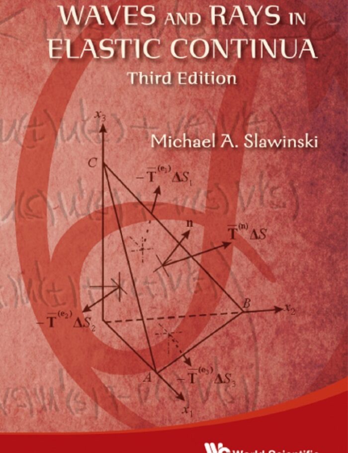 Waves And Rays In Elastic Continua (3rd Edition)