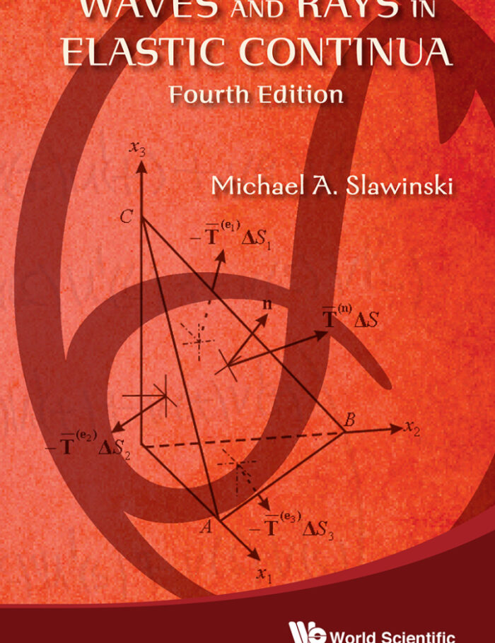 Waves And Rays In Elastic Continua (Fourth Edition)