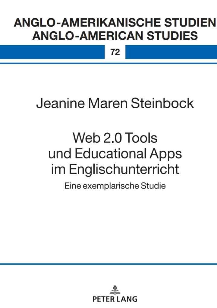 Web 2.0 Tools und Educational Apps im Englischunterricht: Eine exemplarische Studie, 1st Edition