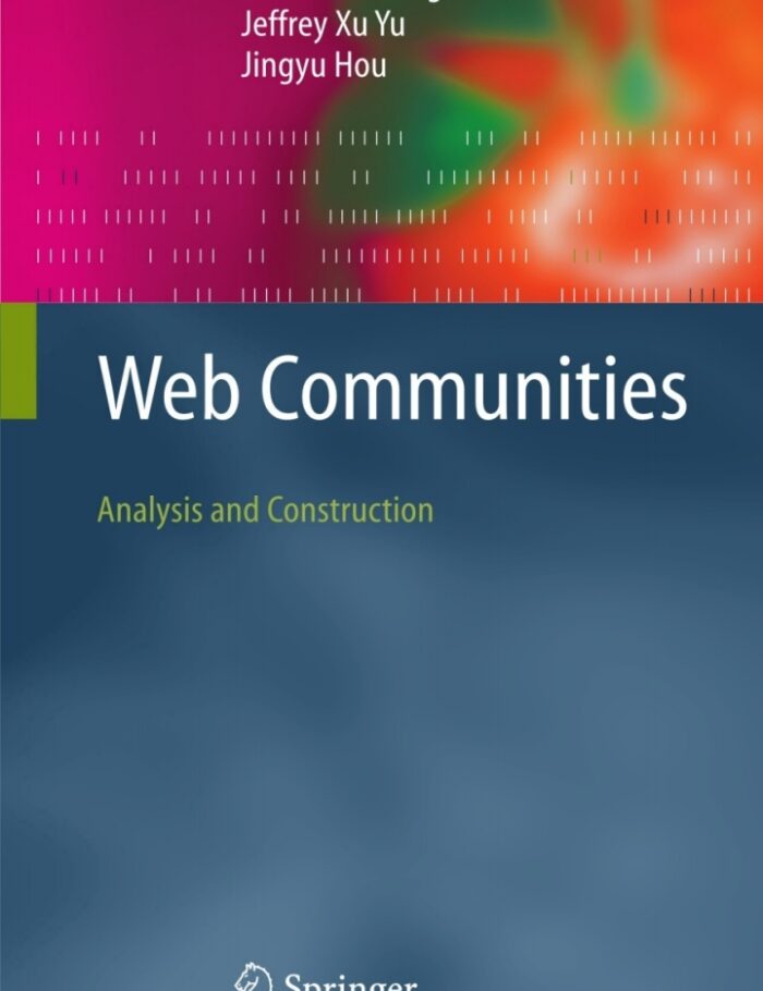 Web CommunitiesAnalysis and Construction Web CommunitiesAnalysis and Construction