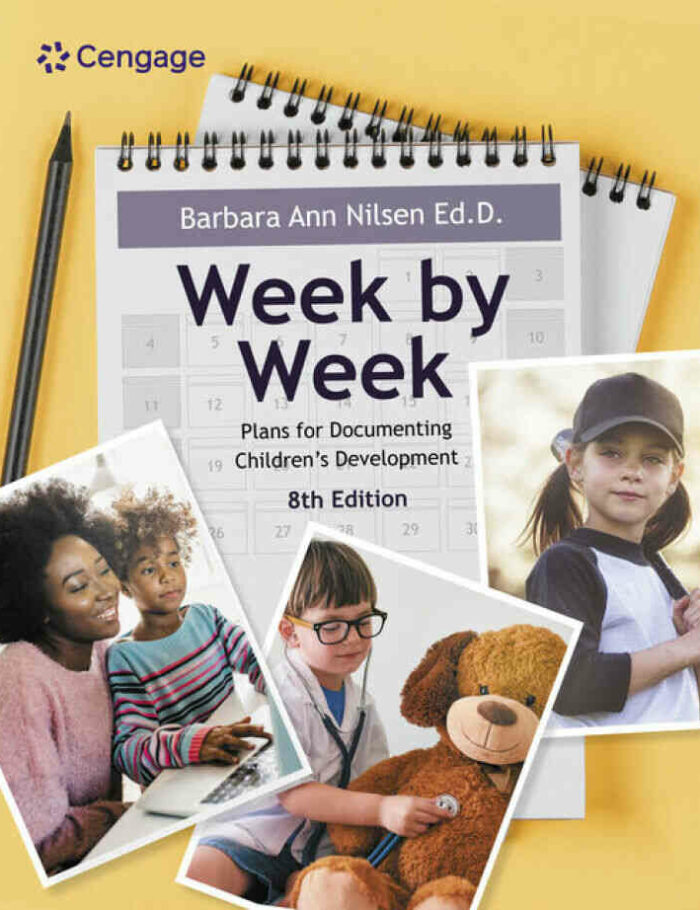 Week by Week: Plans for Documenting Children's Development, 8th Edition