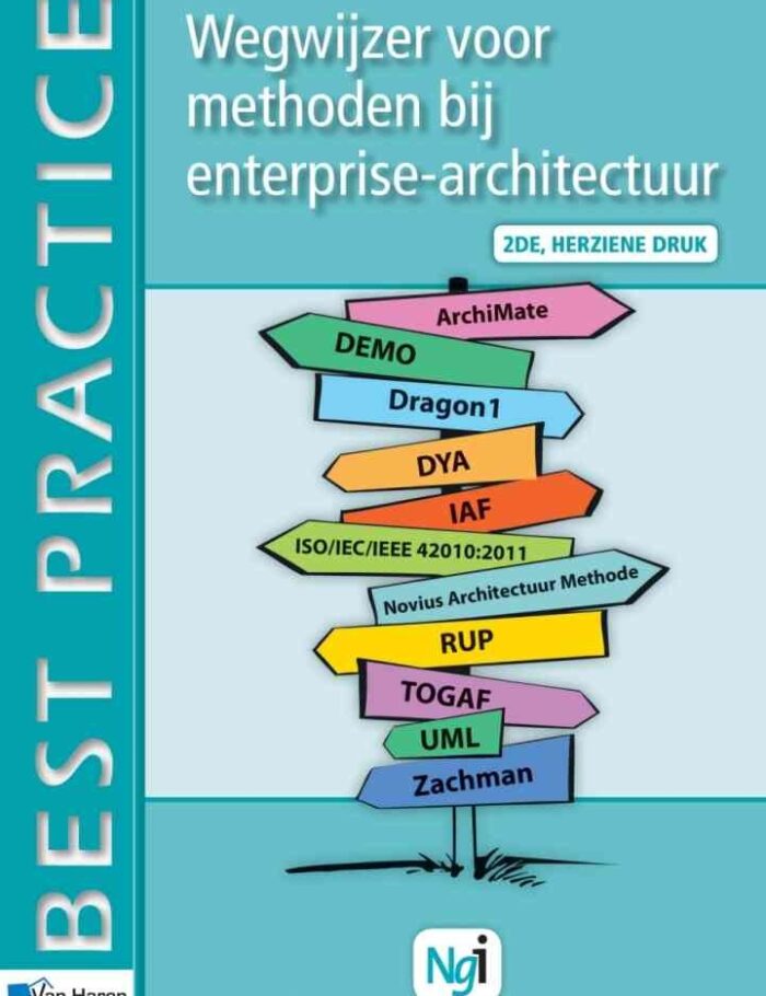 Wegwijzer voor methoden bij enterprise-architectuur - 2de herziene druk, 1st Edition Wegwijzer voor methoden bij enterprise-architectuur - 2de herziene druk, 1st Edition