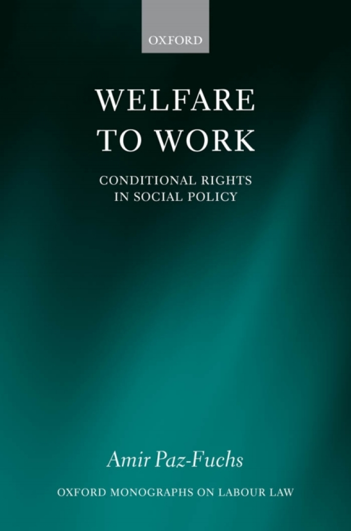 Welfare to Work Conditional Rights in Social Policy