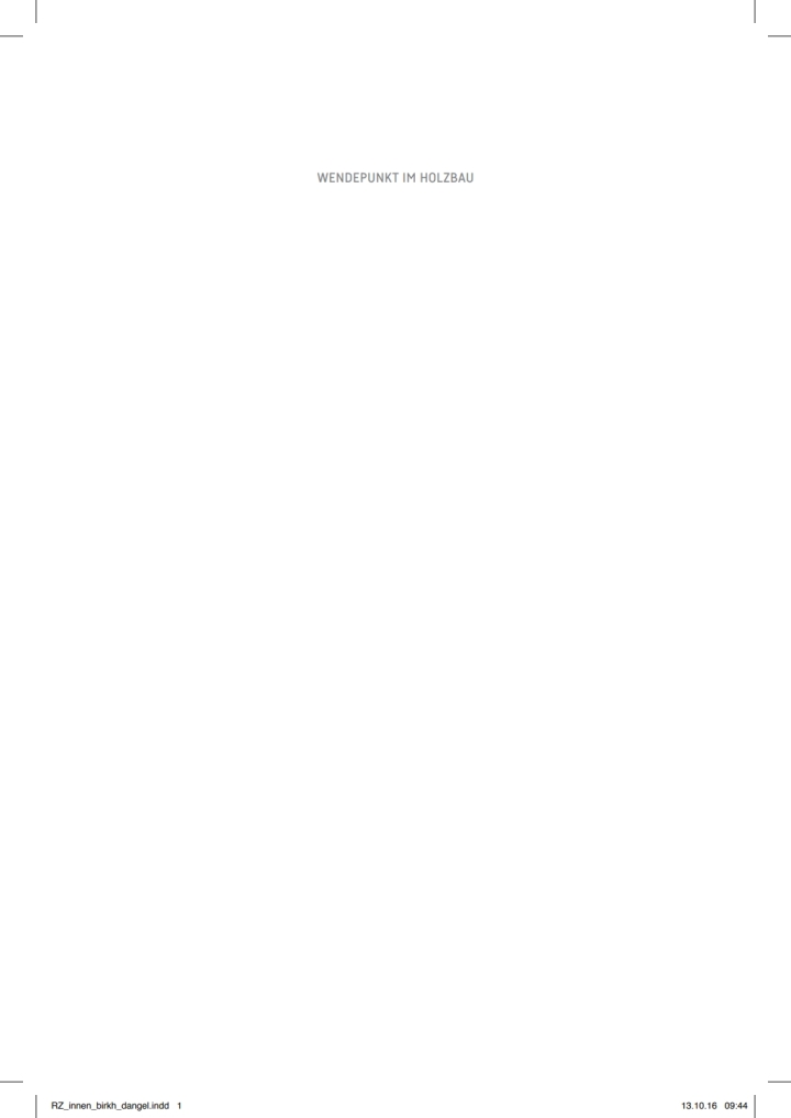 Wendepunkt im Holzbau: Neue Wirtschaftsformen