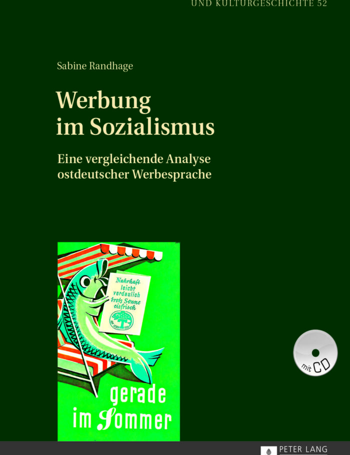 Werbung im Sozialismus: Eine vergleichende Analyse ostdeutscher Werbesprache Werbung im Sozialismus: Eine vergleichende Analyse ostdeutscher Werbesprache