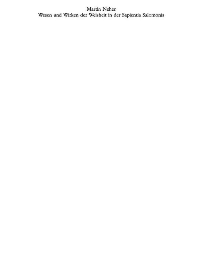 Wesen und Wirken der Weisheit in der Sapientia Salomonis, 1st Edition Wesen und Wirken der Weisheit in der Sapientia Salomonis, 1st Edition