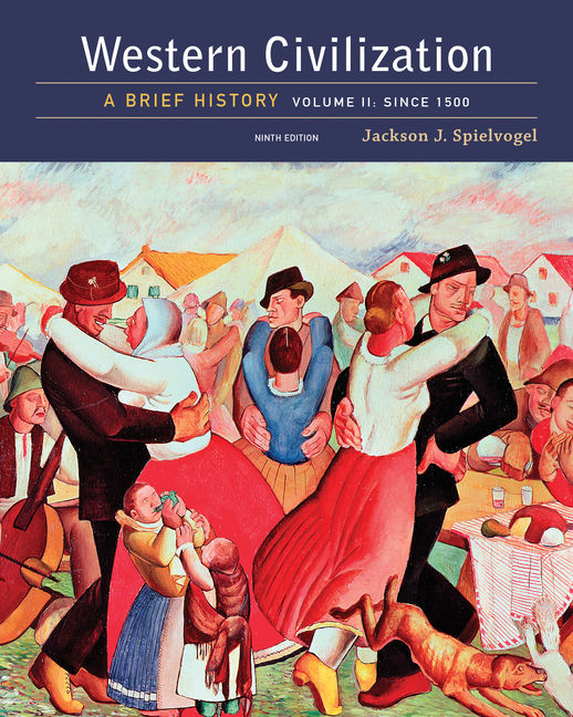 Western Civilization: A Brief History Volume II: Since 1500 9th Edition