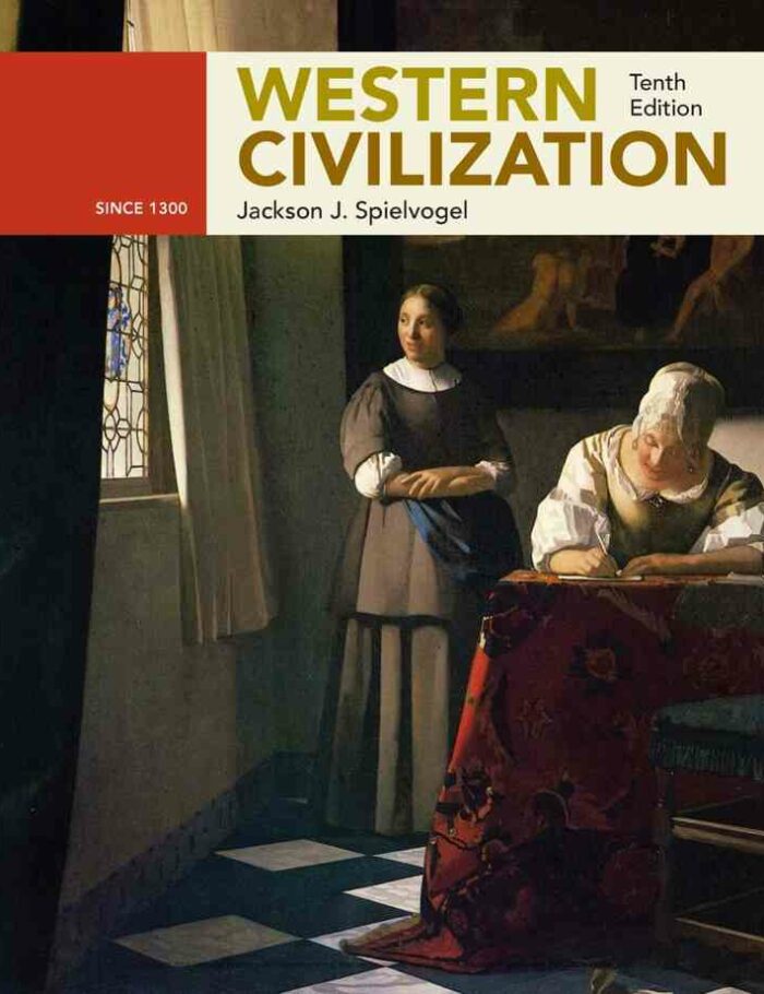 Western Civilization, Alternate Volume: Since 1300, 10th Edition