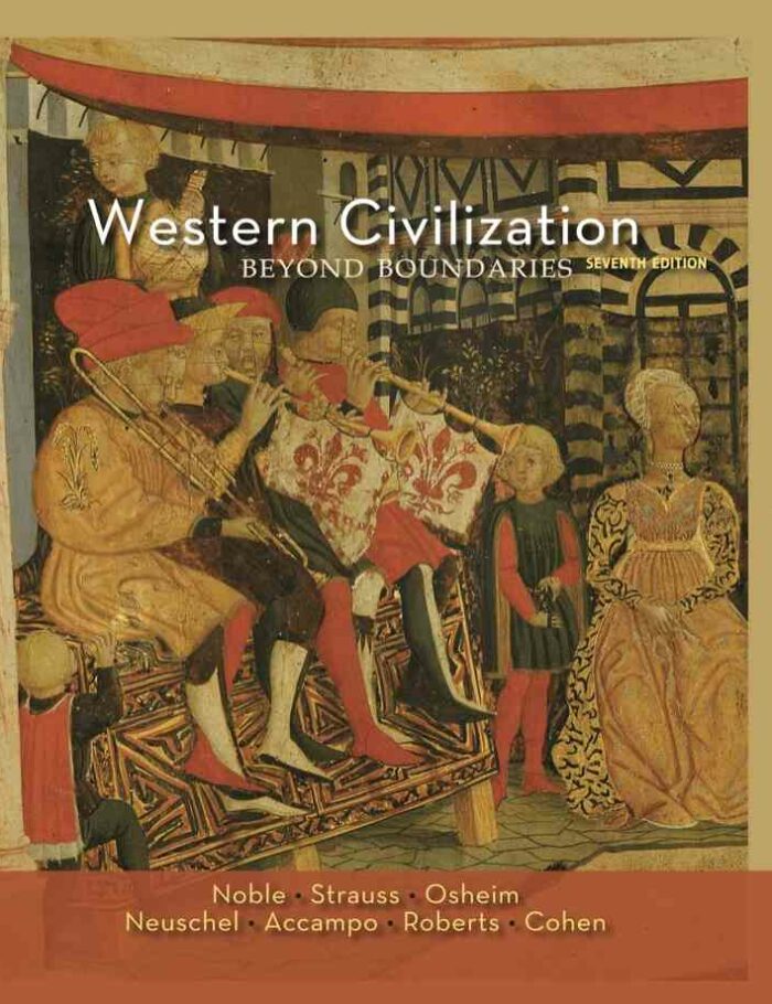 Western Civilization: Beyond Boundaries 7th Edition Western Civilization: Beyond Boundaries 7th Edition