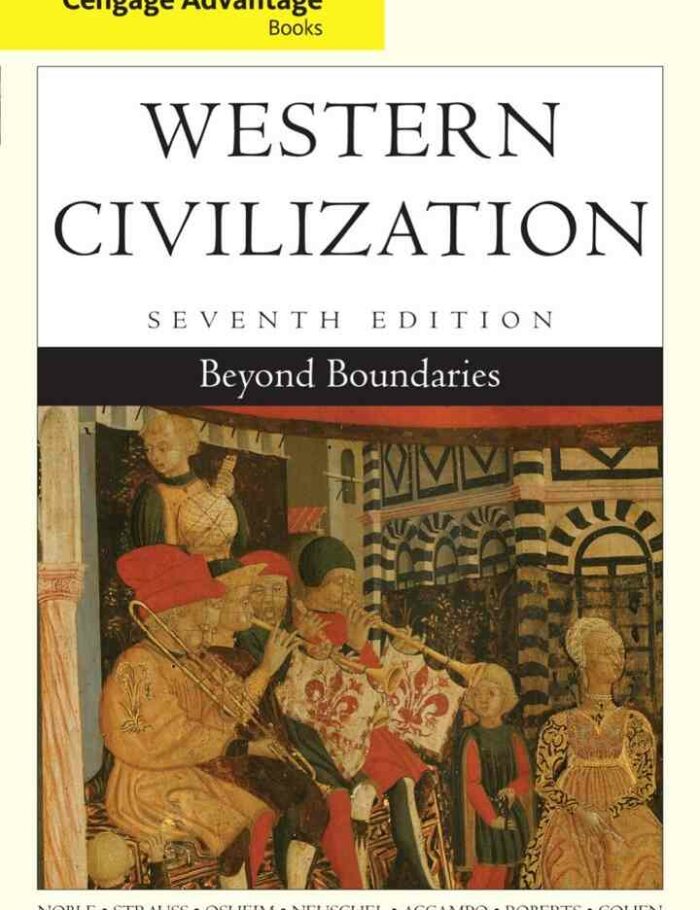 Western Civilization: Beyond Boundaries 7th Edition Western Civilization: Beyond Boundaries 7th Edition