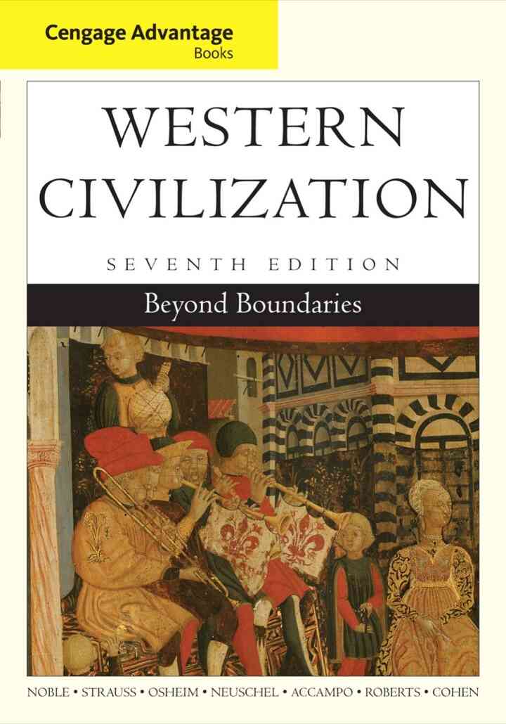 Western Civilization: Beyond Boundaries 7th Edition