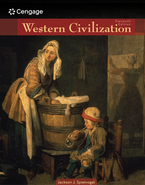 Western Civilization: Volume II: Since 1500 11th Edition