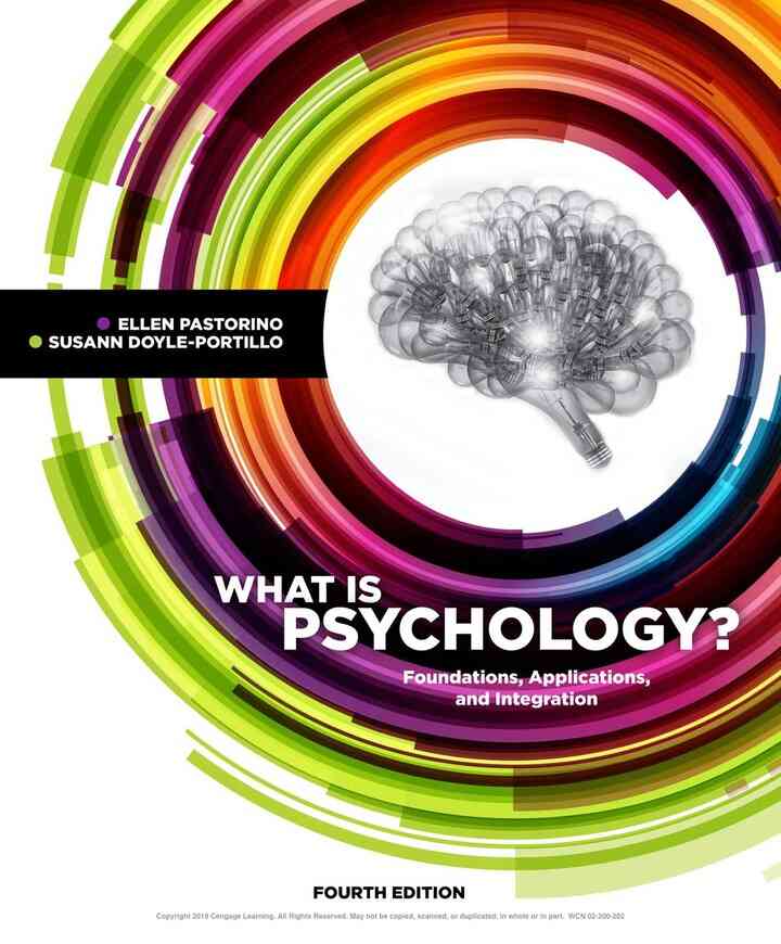 What is Psychology?: Foundations Applications and Integration 4th Edition