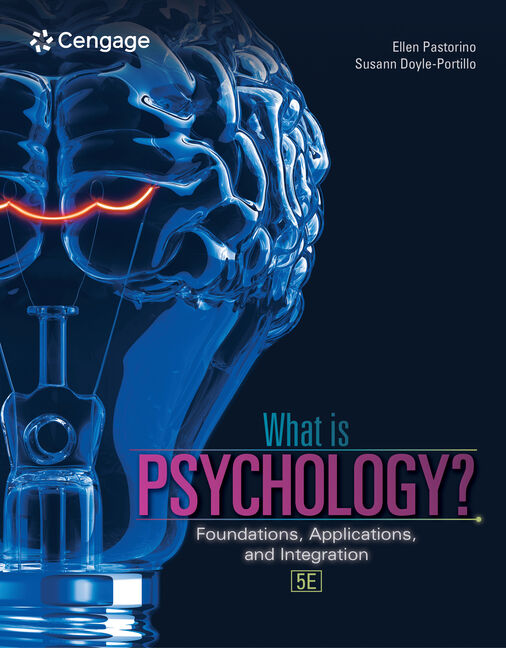 What is Psychology?: Foundations Applications and Integration 5th Edition