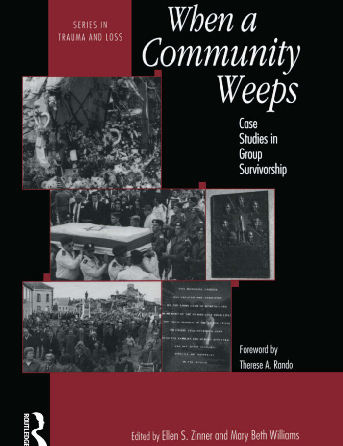When A Community Weeps: Case Studies In Group Survivorship When A Community Weeps: Case Studies In Group Survivorship