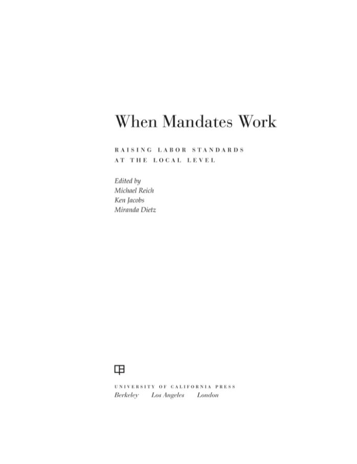 When Mandates Work: Raising Labor Standards at the Local Level