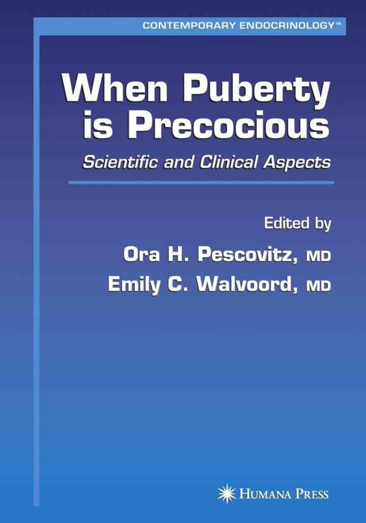 When Puberty is Precocious: Scientific and Clinical Aspects