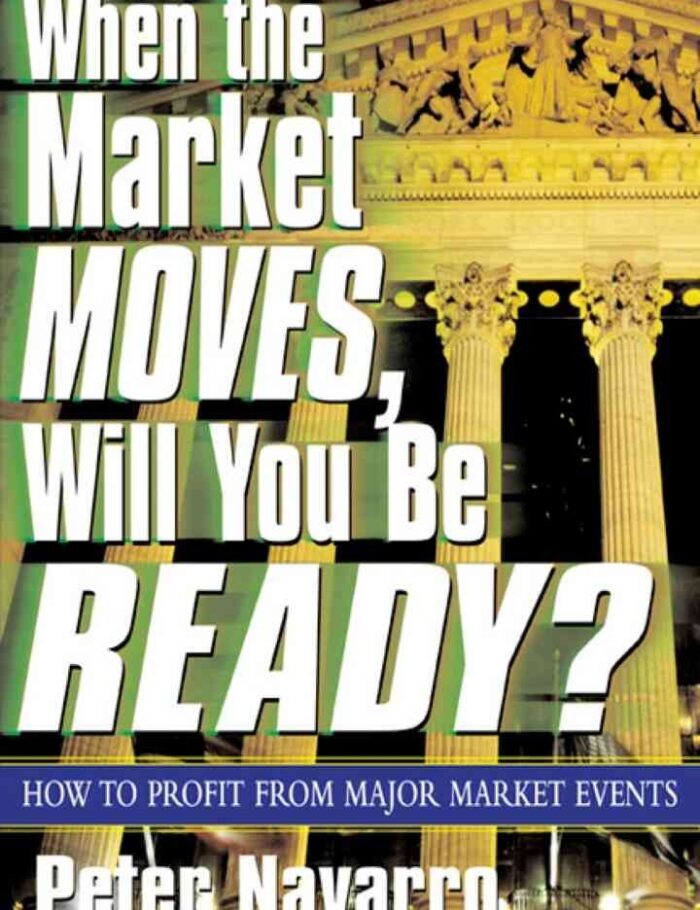When the Market Moves, Will You Be Ready? When the Market Moves, Will You Be Ready?