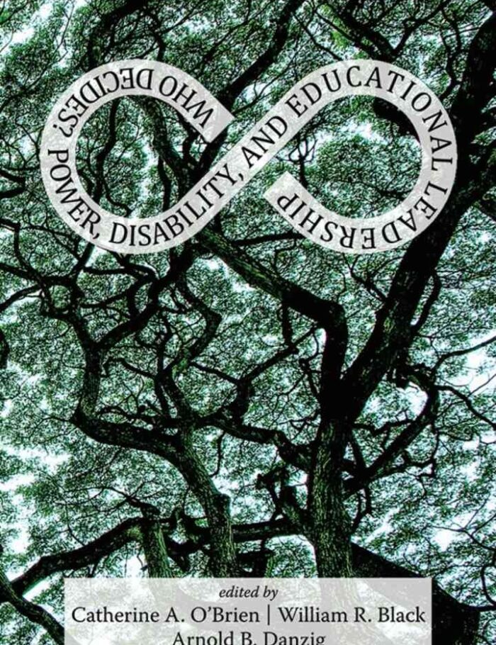 Who Decides?: Power, Disability, and Educational Leadership