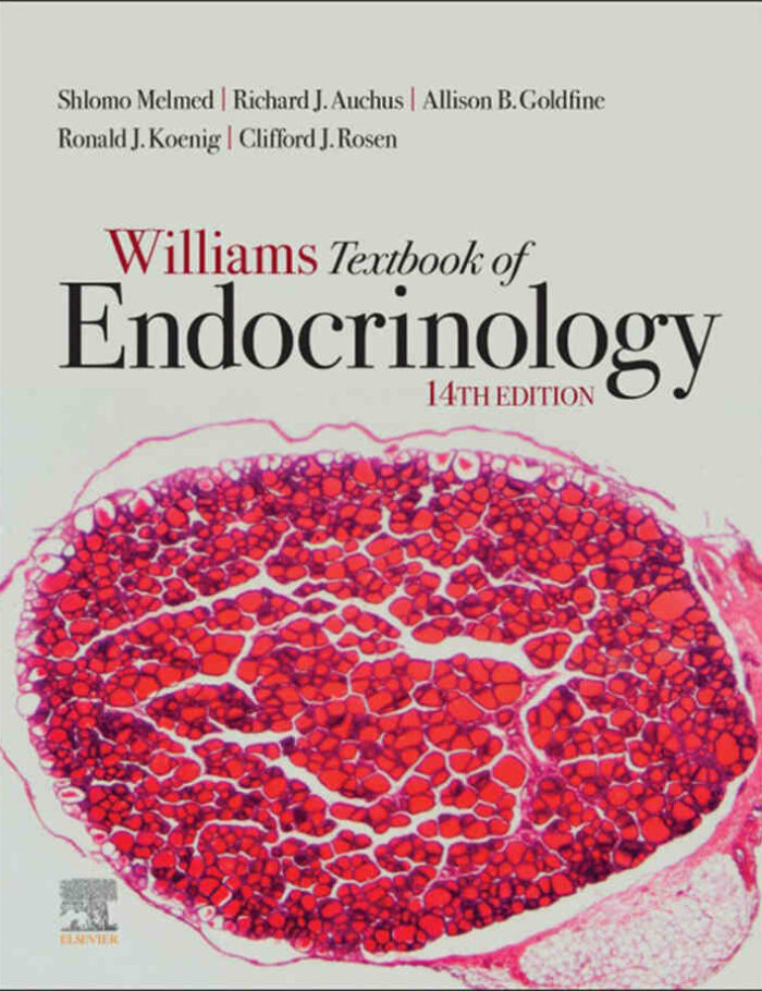 Williams Textbook of Endocrinology E-Book
