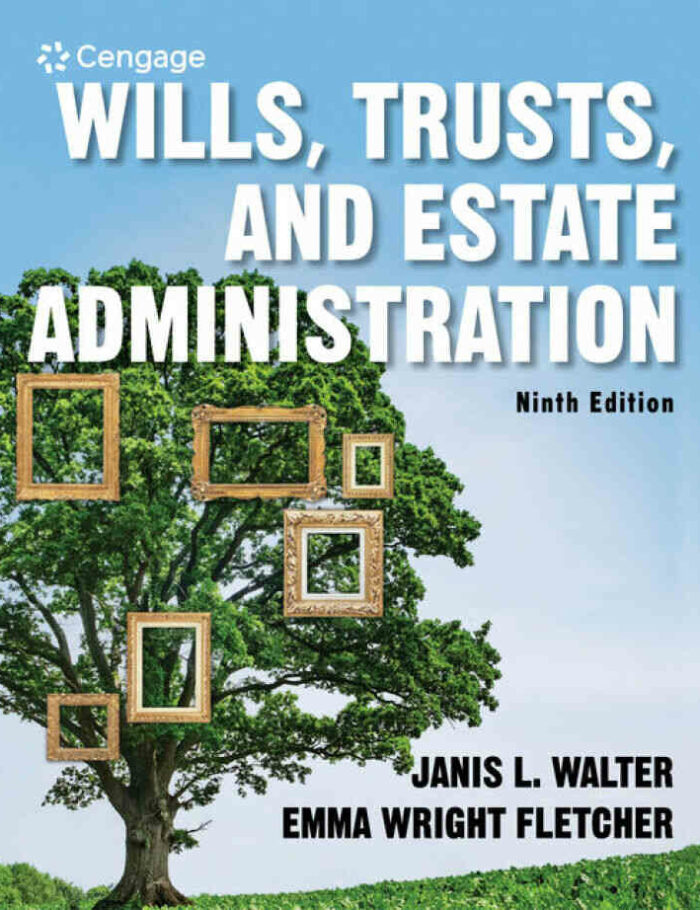 Wills Trusts and Estate Administration 9th Edition
