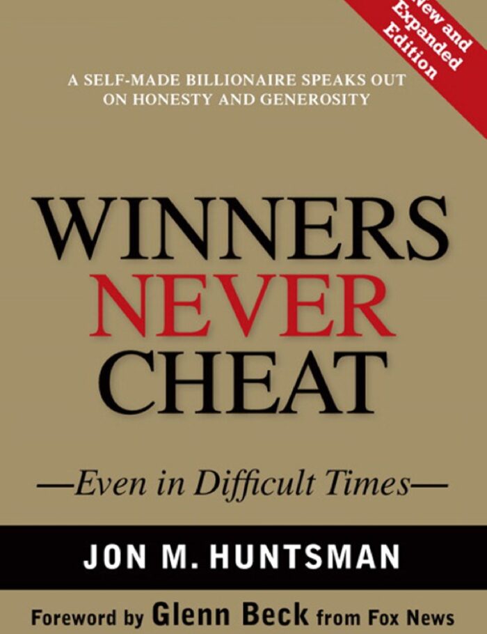 Winners Never Cheat: Even in Difficult Times (New and Expanded Edition)
