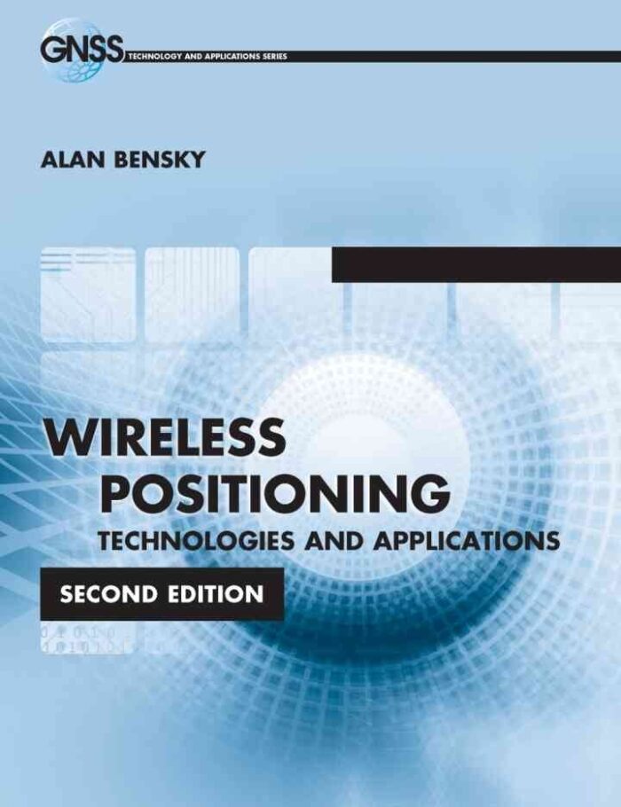 Wireless Positioning Technologies and Applications, 2nd Edition