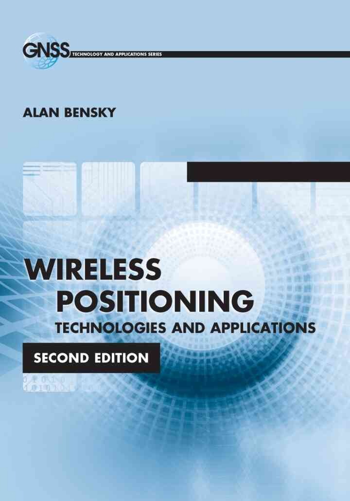 Wireless Positioning Technologies and Applications, 2nd Edition