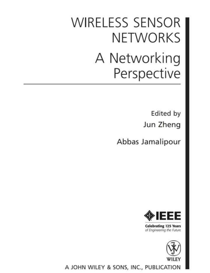 Wireless Sensor Networks: A Networking Perspective, 1st Edition