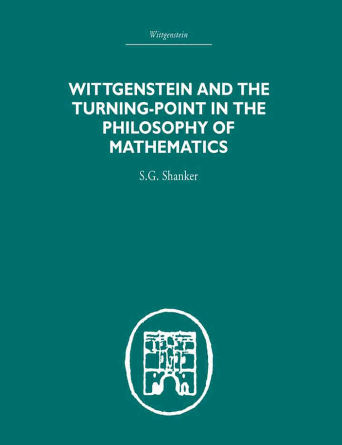 Wittgenstein and the Turning Point in the Philosophy of Mathematics
