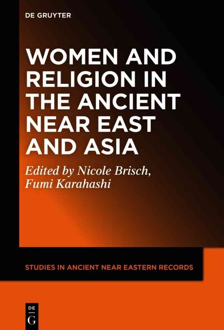 Women and Religion in the Ancient Near East and Asia, 1st Edition