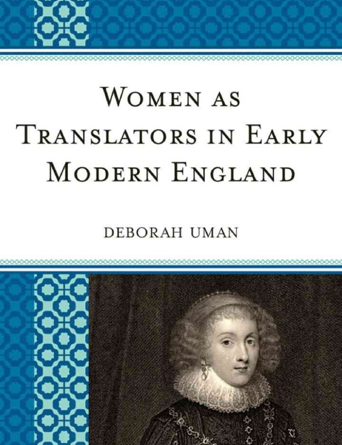 Women as Translators in Early Modern England Women as Translators in Early Modern England
