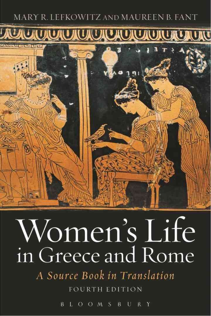 Women's Life in Greece and Rome: A Source Book in Translation, 1st Edition