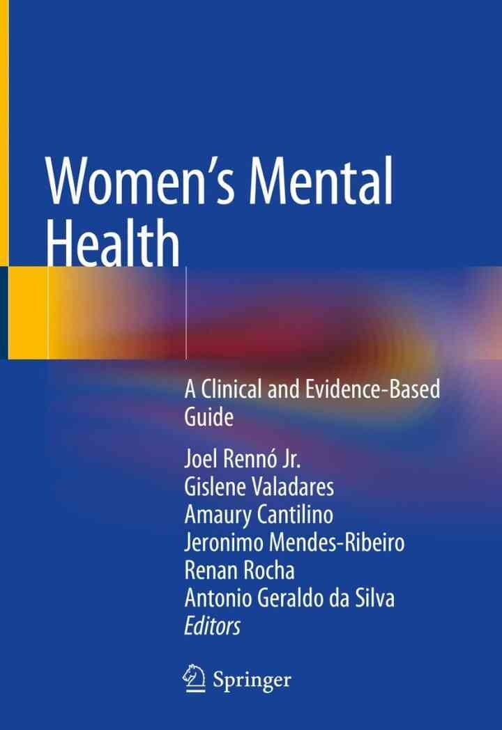Women's Mental Health: A Clinical and Evidence-Based Guide