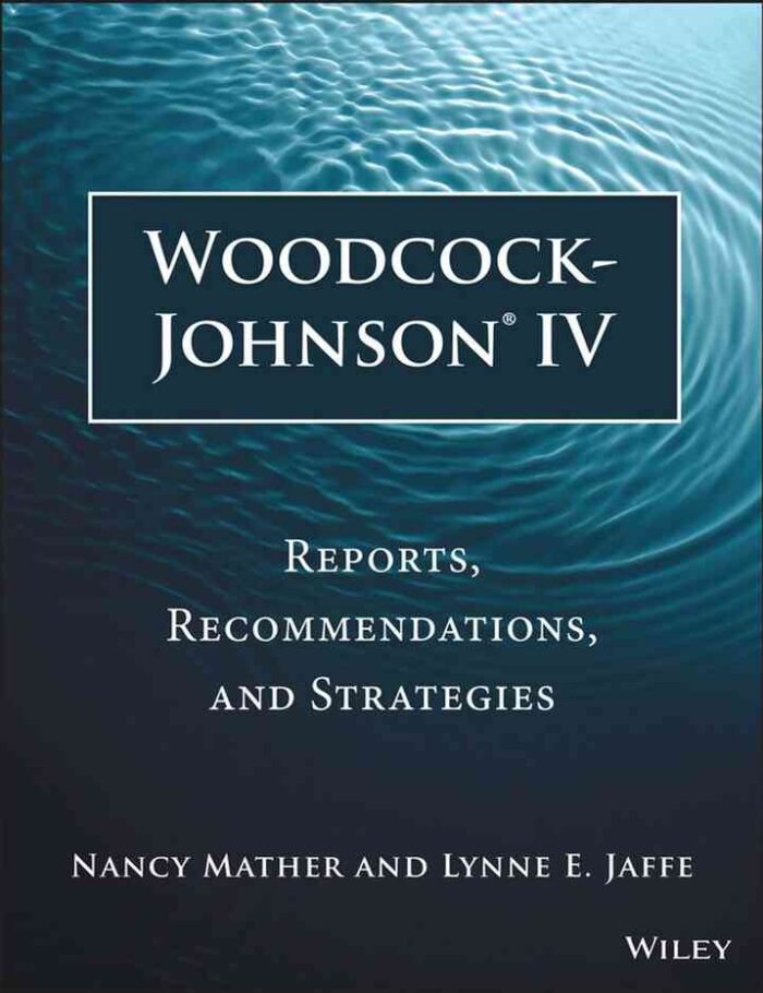 Woodcock-Johnson IV: Reports, Recommendations, and Strategies