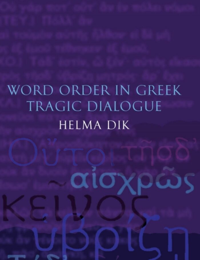 Word Order in Greek Tragic Dialogue