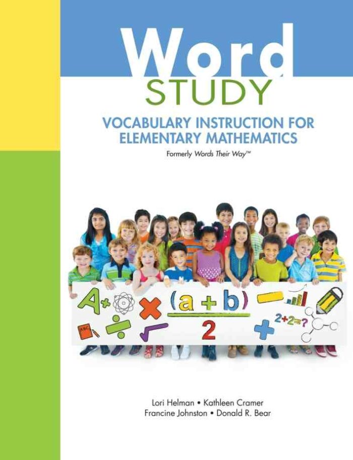 Word Study: Vocabulary Instruction for Elementary Mathematics (formerly Words Their Way?), 1st Edition