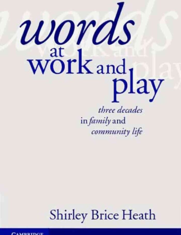 Words at Work and Play: Three Decades in Family and Community Life Words at Work and Play: Three Decades in Family and Community Life