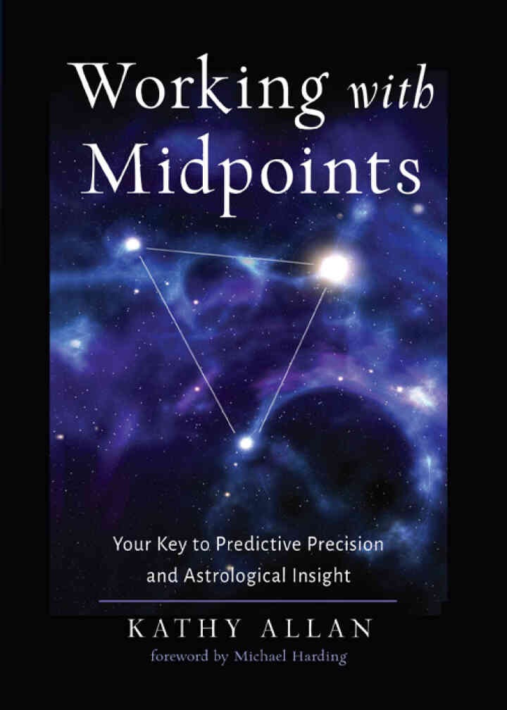 Working with Midpoints: Your Key to Predictive Precision and Astrological Insight