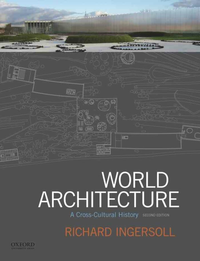 World Architecture: A Cross-Cultural History, 2nd Edition