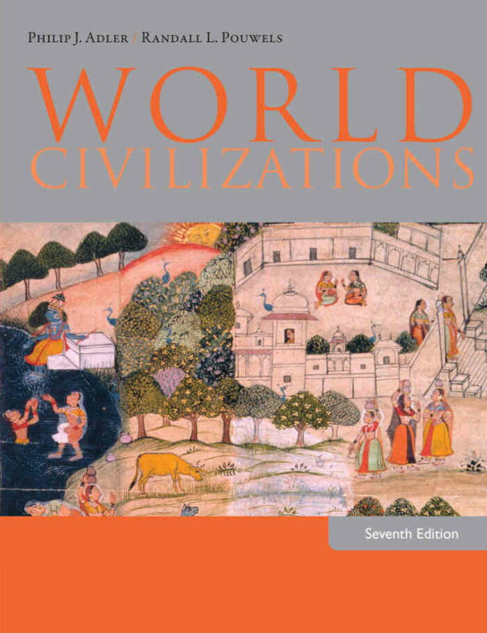 World Civilizations 7th Edition World Civilizations 7th Edition