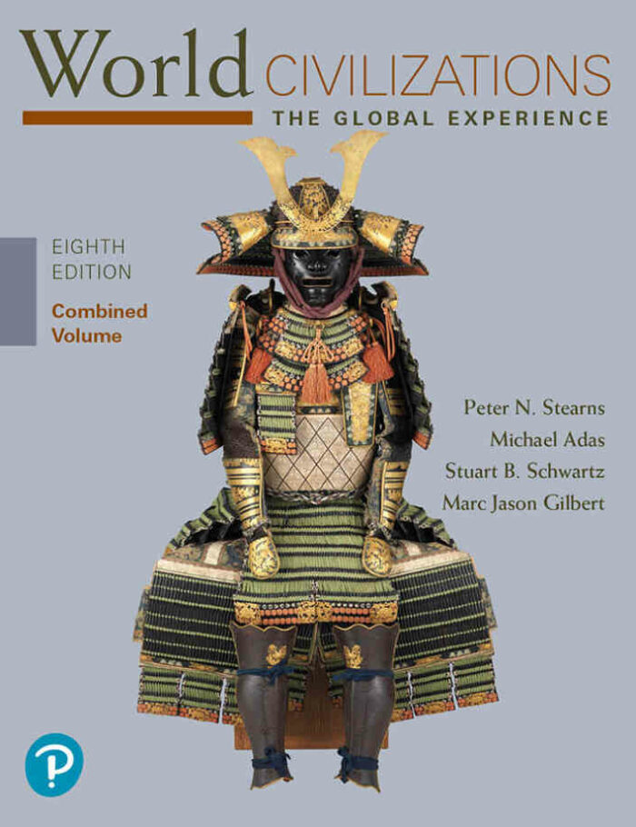 World Civilizations: The Global Experience, Combined Volume, 8th Edition