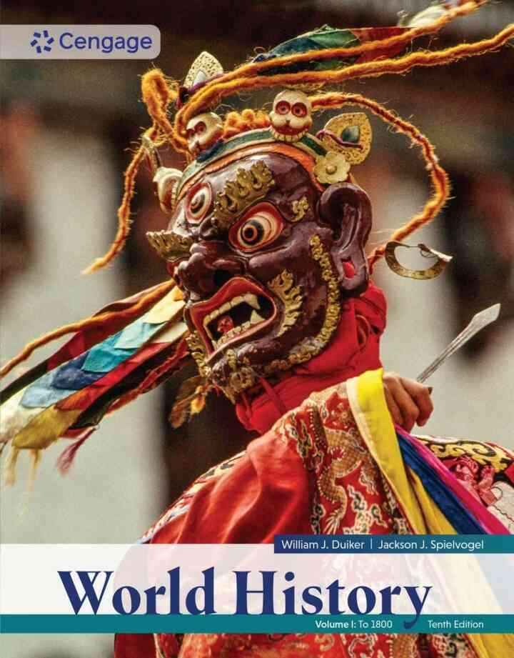 World History, Volume 1: To 1800, 10th Edition