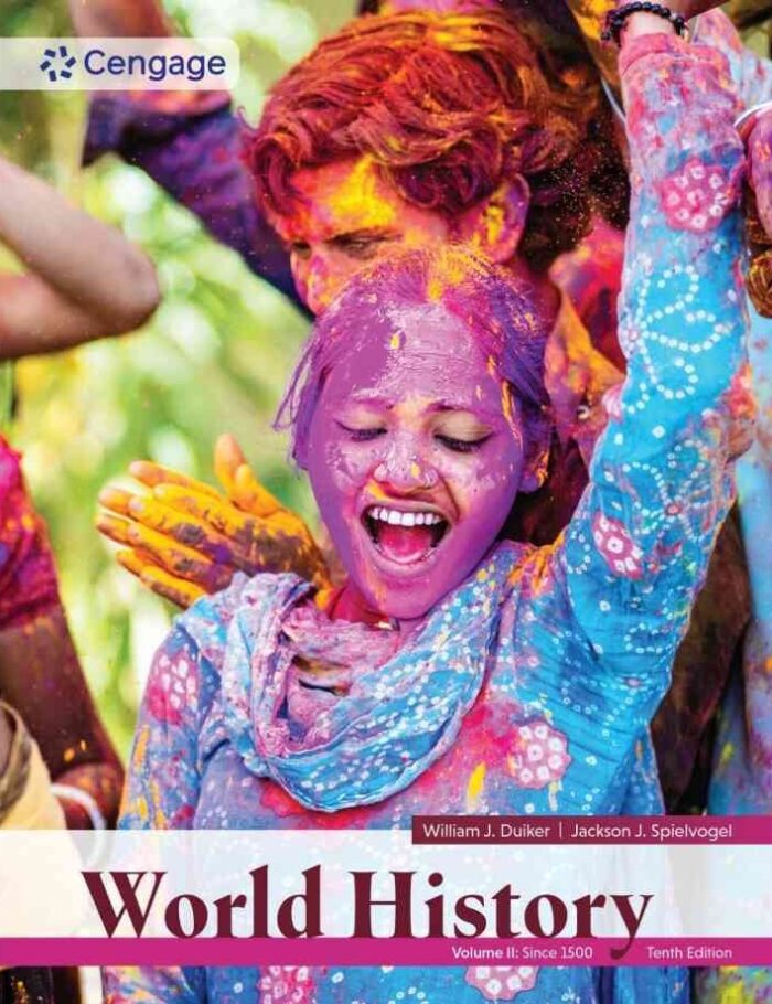 World History, Volume II: Since 1500, 10th Edition