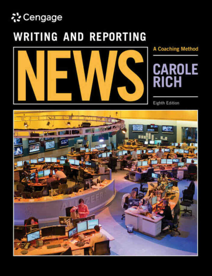 Writing and Reporting News: A Coaching Method 8th Edition