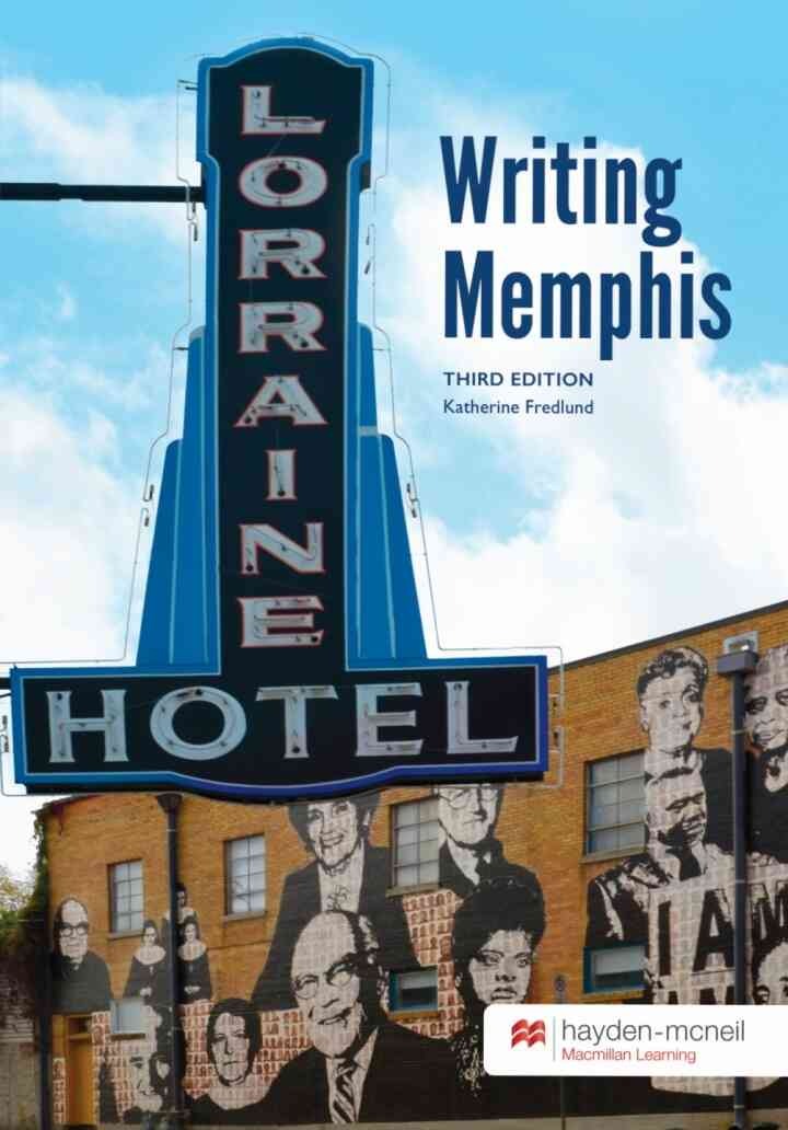 Writing Memphis - University of Memphis, 3rd Edition