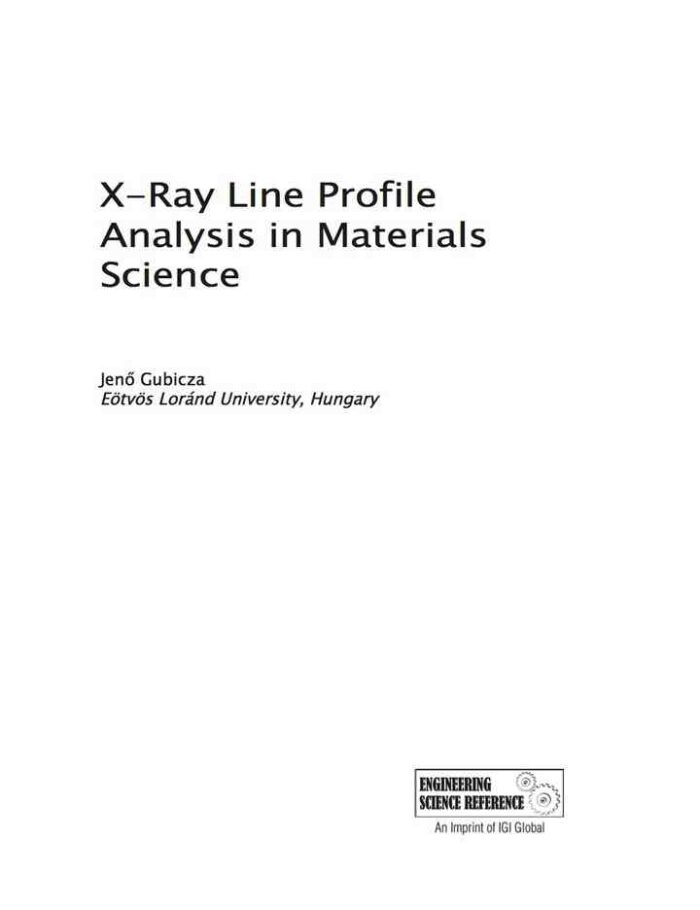 X-Ray Line Profile Analysis in Materials Science X-Ray Line Profile Analysis in Materials Science